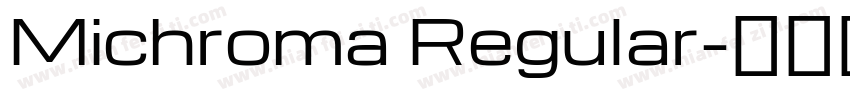 Michroma Regular字体转换